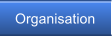 Organisation