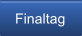 Finaltag